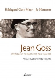 Jean Goss, mystique et militant de la non-violence